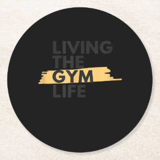 Lifestyle Apparel Living Gym Life Runder Pappuntersetzer