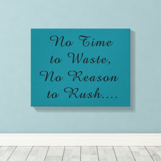 Lifetime Quotes Leinwanddruck (Insitu (Holzboden))