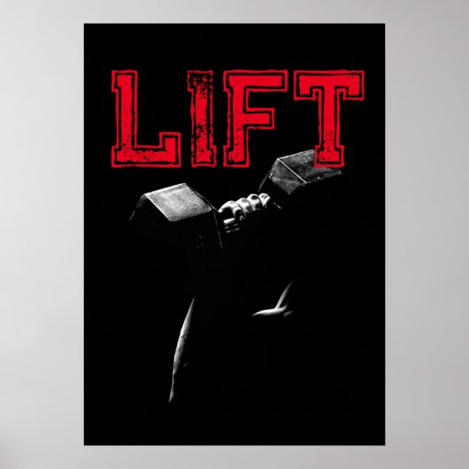 Lift Bodybuilding Fitness Motivational Poster (Vorne)