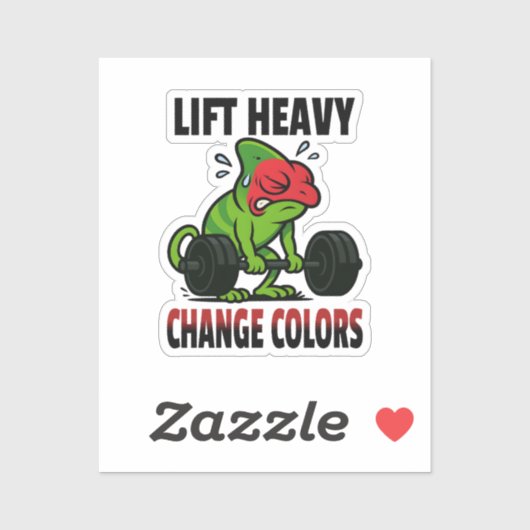 Lift Heavy Change Colors – Funny Chameleon Gym Aufkleber (Blatt)