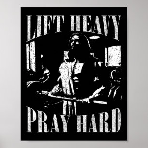 Lift heavy Gebet Hard Gym Jesus Christlich für Chr Poster
