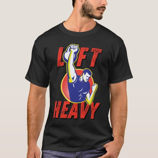 Lift Heavy Kettlebell Workout Gym Weightlifting Fi T-Shirt (Vorderseite)