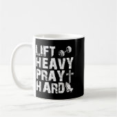 Lift Heavy Pray Hard Gym Workout Christian Gift On Kaffeetasse (Links)