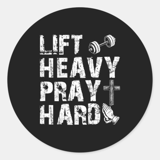 Lift Heavy Pray Hard Gym Workout Christian Gift On Runder Aufkleber (Vorderseite)