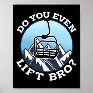 Lift ihr sogar BBW I Ski Snowboarden I Funny Wi Poster