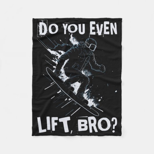 Lift Ihr sogar Bro - Funny Retro Snowboard Skifahr Fleecedecke (Vorderseite)