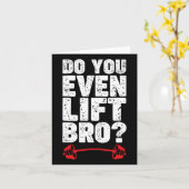 Lift ihr sogar das Bro Bodybuilding Shirt? Karte (Gelbe Blume)