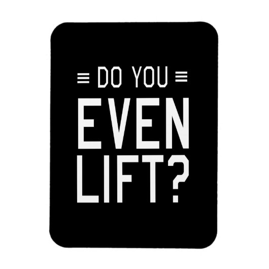 Lift ihr sogar? magnet (Vertikal)