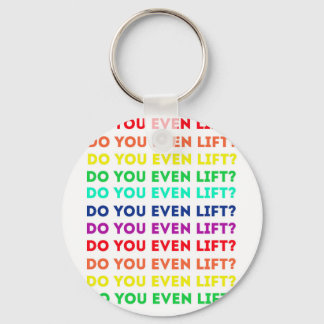 Lift ihr sogar? schlüsselanhänger