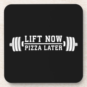 Lift Now, Pizza Spater, Barbell - Funny Novelty Gy Getränkeuntersetzer