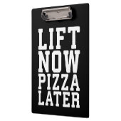 Lift Now, Pizza später - Funny Novelty Gym Klemmbrett (Links)