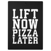 Lift Now, Pizza später - Funny Novelty Gym Klemmbrett (Rückseite)