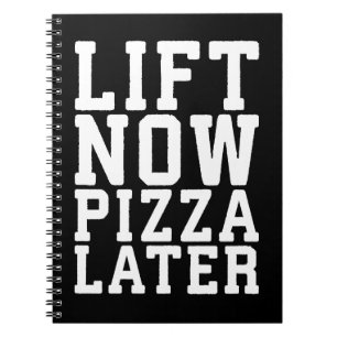 Lift Now, Pizza später - Funny Novelty Gym Notizblock
