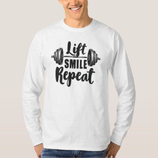 Lift Smile Repeat Gym Motivation Weightlifting Str T-Shirt
