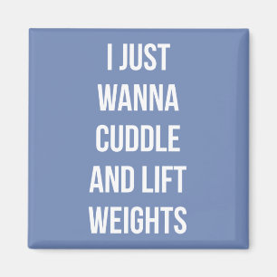 Lift Weight and Cuddle - Niedliches, lustiges, neu Magnet