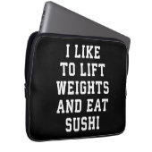Lift Weights and Eat Sushi - Funny Carbs Novelty Laptopschutzhülle (Vorne Rechts)