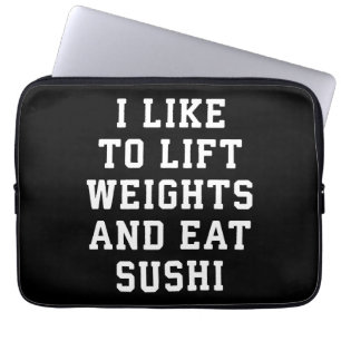 Lift Weights and Eat Sushi - Funny Carbs Novelty Laptopschutzhülle
