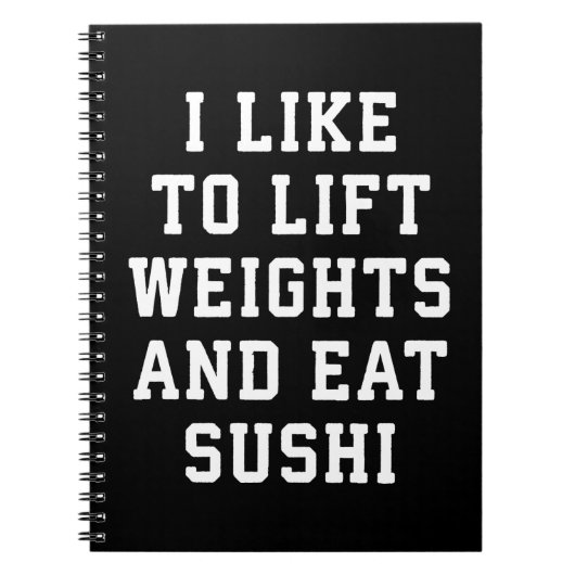 Lift Weights and Eat Sushi - Funny Carbs Novelty Notizblock (Vorderseite)