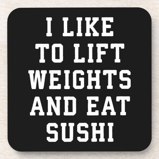 Lift Weights and Eat Sushi - Funny Carbs Novelty Untersetzer (Vorderseite)