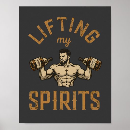 Lifting My Spirits -Bodybuilding Gym Humor- Funny Poster (Vorne)