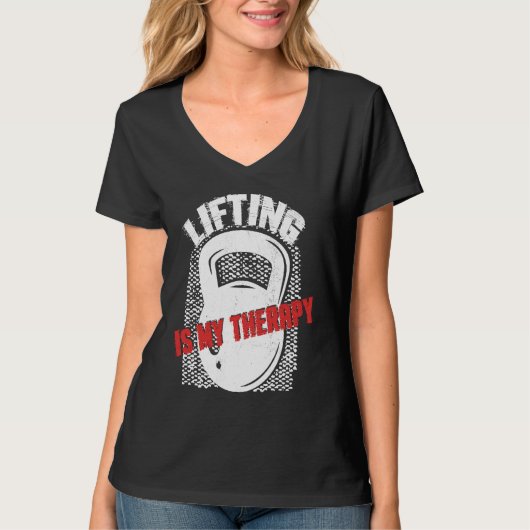 Lifting My Therapy Kettlebell Weightlifting Gym Wo T-Shirt (Vorderseite)
