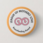 Liga des Motherly Liebe-Knopfes Button (Vorderseite)
