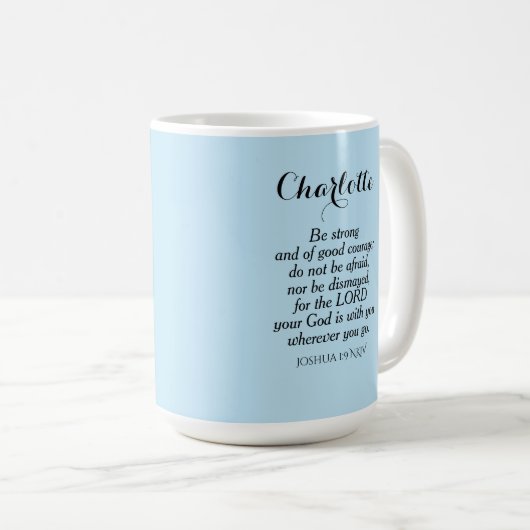 Light Blue Courage Bible Verse Individuelle Name E Kaffeetasse (VorderseiteRechts)