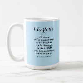 Light Blue Courage Bible Verse Individuelle Name E Kaffeetasse