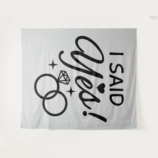 Light Gray Ich sagte Ja Engagement Party Wandteppich (Vorderseite (Horizontal))