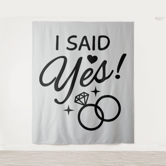 Light Gray Ich sagte Ja Engagement Party Wandteppich (Vorderseite)