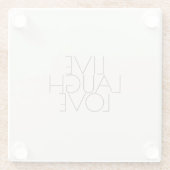 Light Gray LIVE LAUGH LIEBE Zitat Modernster Glasuntersetzer (Rückseite)