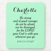 Light Green Courage Bible Verse Individuelle Name Mousepad (Vorne)