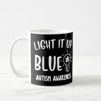 Light It Up Blue Autism Shirt shirt for family, au Kaffeetasse