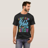 Light It Up Blue Autismus-Bewusstsein T-Shirt (Vorne ganz)