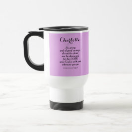 Light Lila Courage Bible Verse Individuelle Name Reisebecher