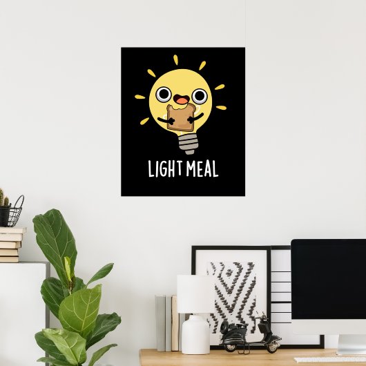 Light Meal Funny Electric Bulb Pun Dark BG Poster (Heimbüro)
