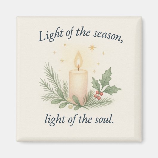Light of the Season, Light of the Soul Magnet (Vorne)