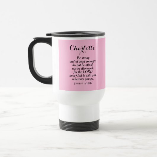 Light Pink Courage Bible Verse Individuelle Name E Reisebecher (Links)