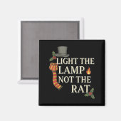 Light The Lamp Not The Rat Christmas Funny Novelty Magnet (Vorderseite/Rückseite)