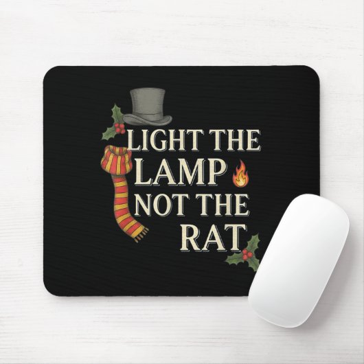 Light The Lamp Not The Rat Christmas Funny Novelty Mousepad (Mit Mouse)