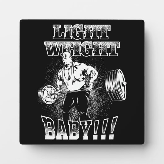 Light Weight Baby - Gym Workout Bodybuilding Fotoplatte (Vorderseite)