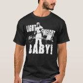 Light Weight Baby! (Ronnie Coleman) Essential T-Sh T-Shirt (Vorderseite)