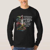 Lighthouse Surround Yourself With Beauty Light Sea T-Shirt (Vorderseite)