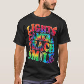 Lights Camera Teach Smile Teacher T - Shirt ln (Vorderseite)