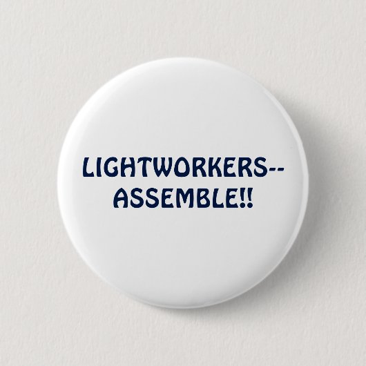 Lightworkers--Bauen Sie zusammen! Knopf Button (Vorderseite)