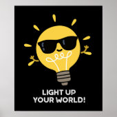 Lighup your World Positive Bulb Pun Dark BG Poster (Vorne)