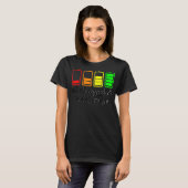 Like A Battery All Charges And Ready Go T-Shirt (Vorne ganz)