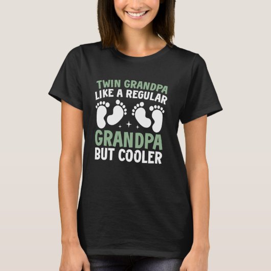 Like a Regular Grandpa But Cooler Twin Grandpa T-Shirt (Vorderseite)