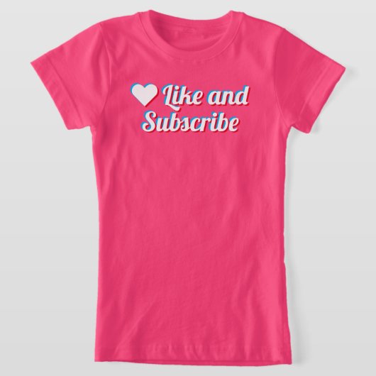 Like And Subscribe T-Shirt (Ablage )