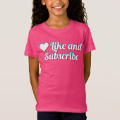 Like And Subscribe T-Shirt (Vorderseite)